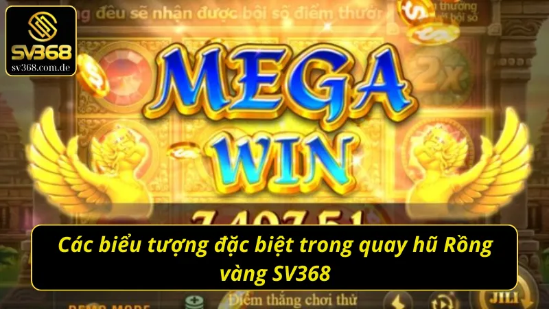 Các biểu tượng đặc biệt trong nổ hũ Rồng vàng SV368