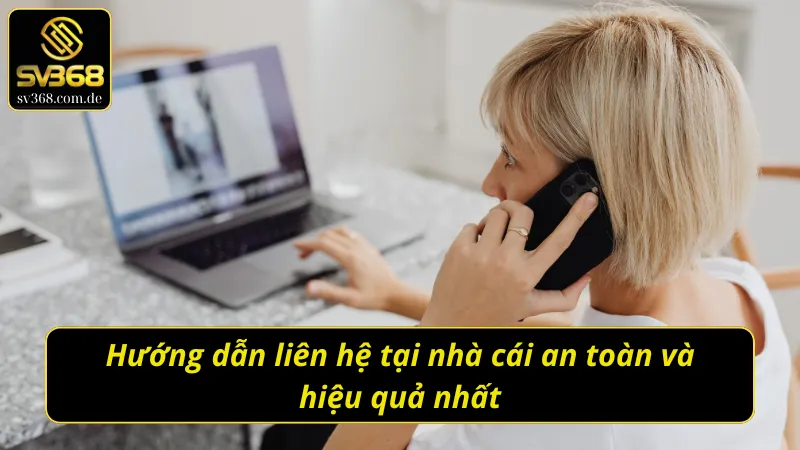 Bí quyết kết nối với nhà cái an toàn - Đảm bảo xử lý nhanh, tránh rủi ro